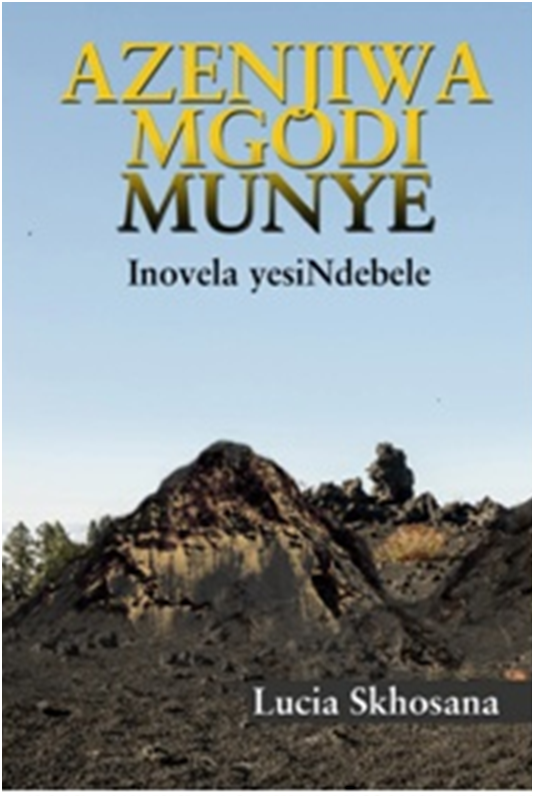 Azenjiwa Mgodi Munye (Print book)