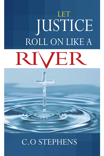 Let Justice Roll On Like a River (ebook)