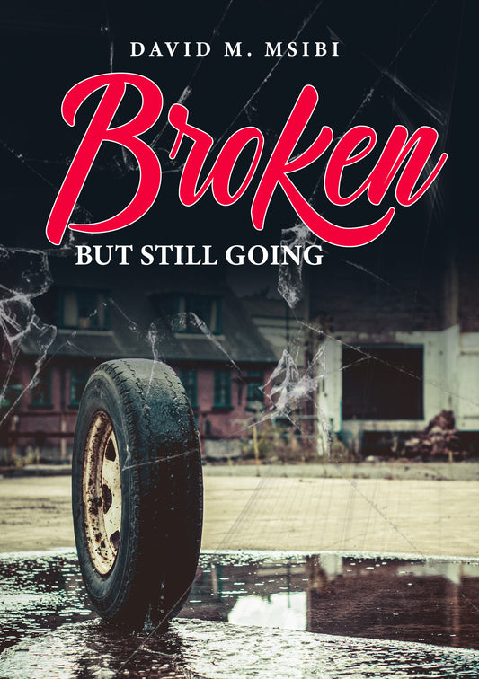 Broken But Still Going (Print book)