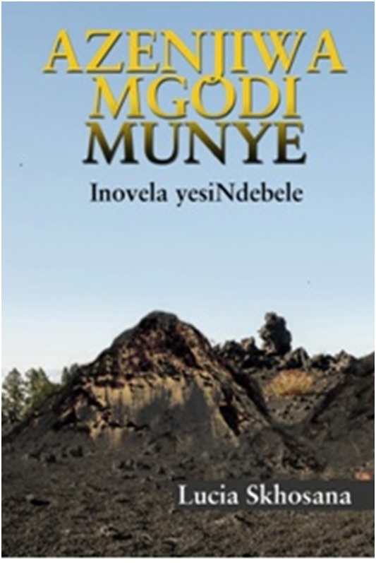 Azenjiwa Mgodi Munye (Print book)
