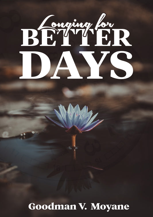 Longing For Better Day  (Print book)